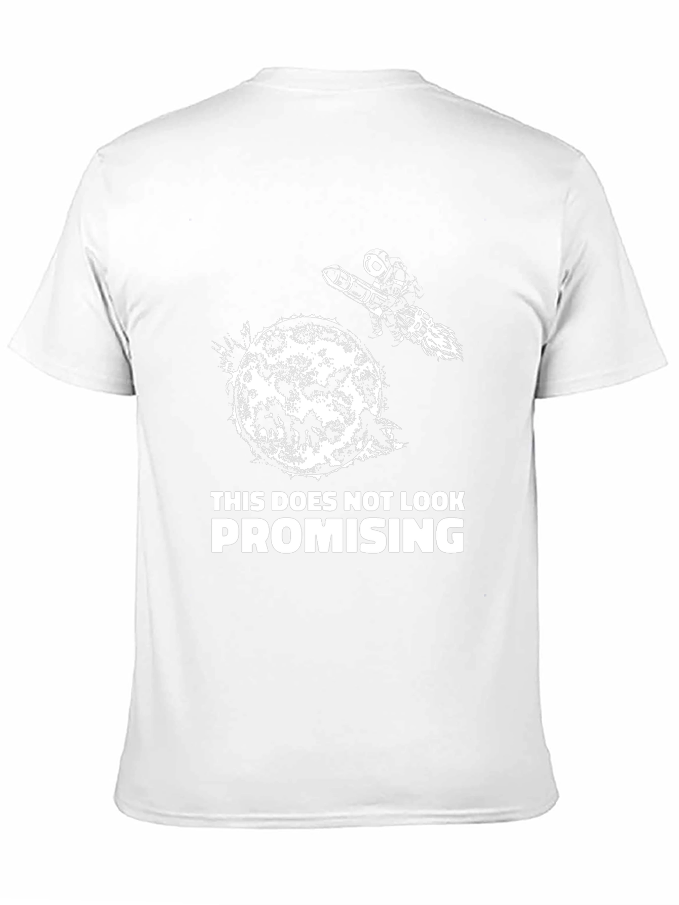 Humorous Graphic T-Shirt: This Does Not Look Promising