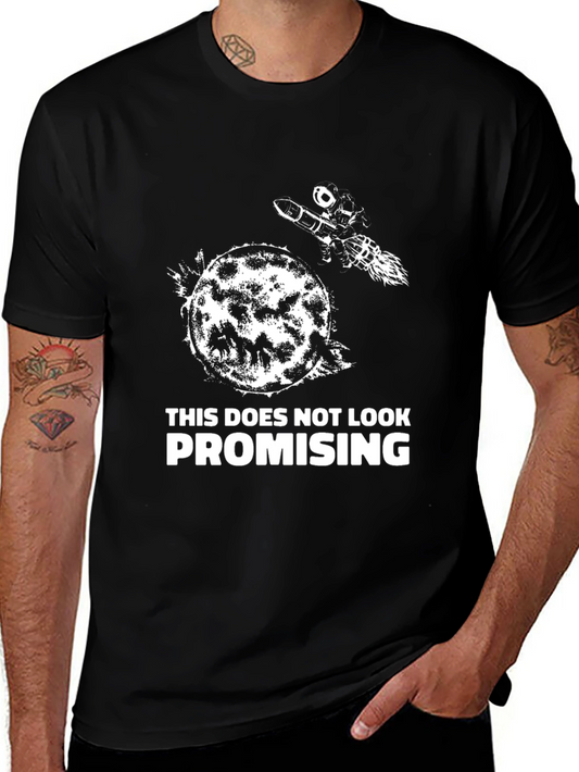 Humorous Graphic T-Shirt: This Does Not Look Promising