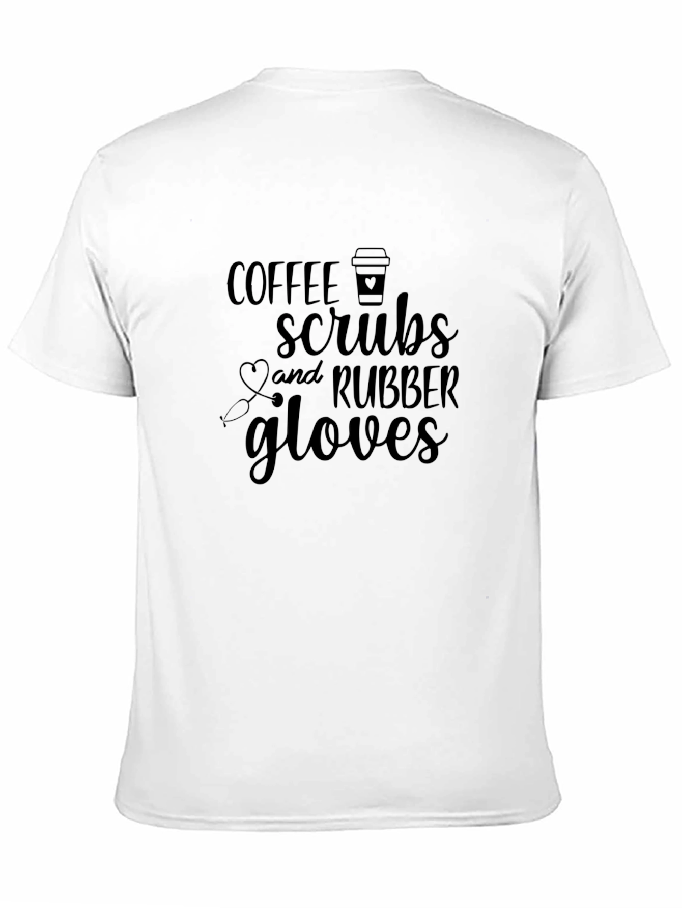 Coffee Scrubs Rubber Gloves Graphic T-Shirt