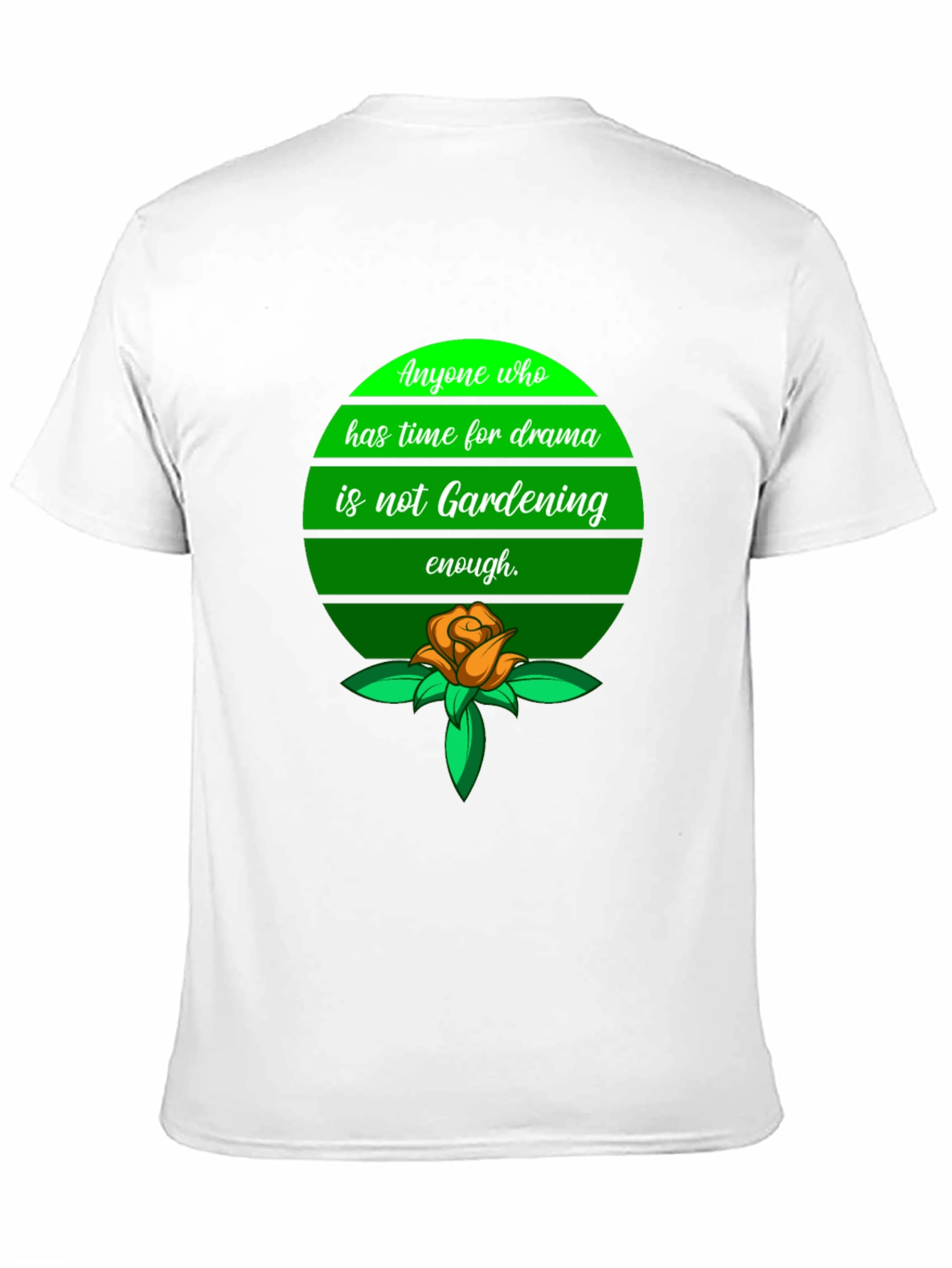 Gardening Drama T-Shirt