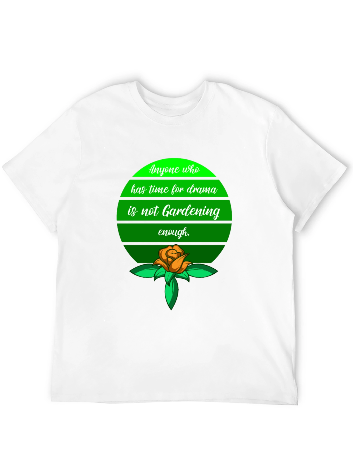 Gardening Drama T-Shirt