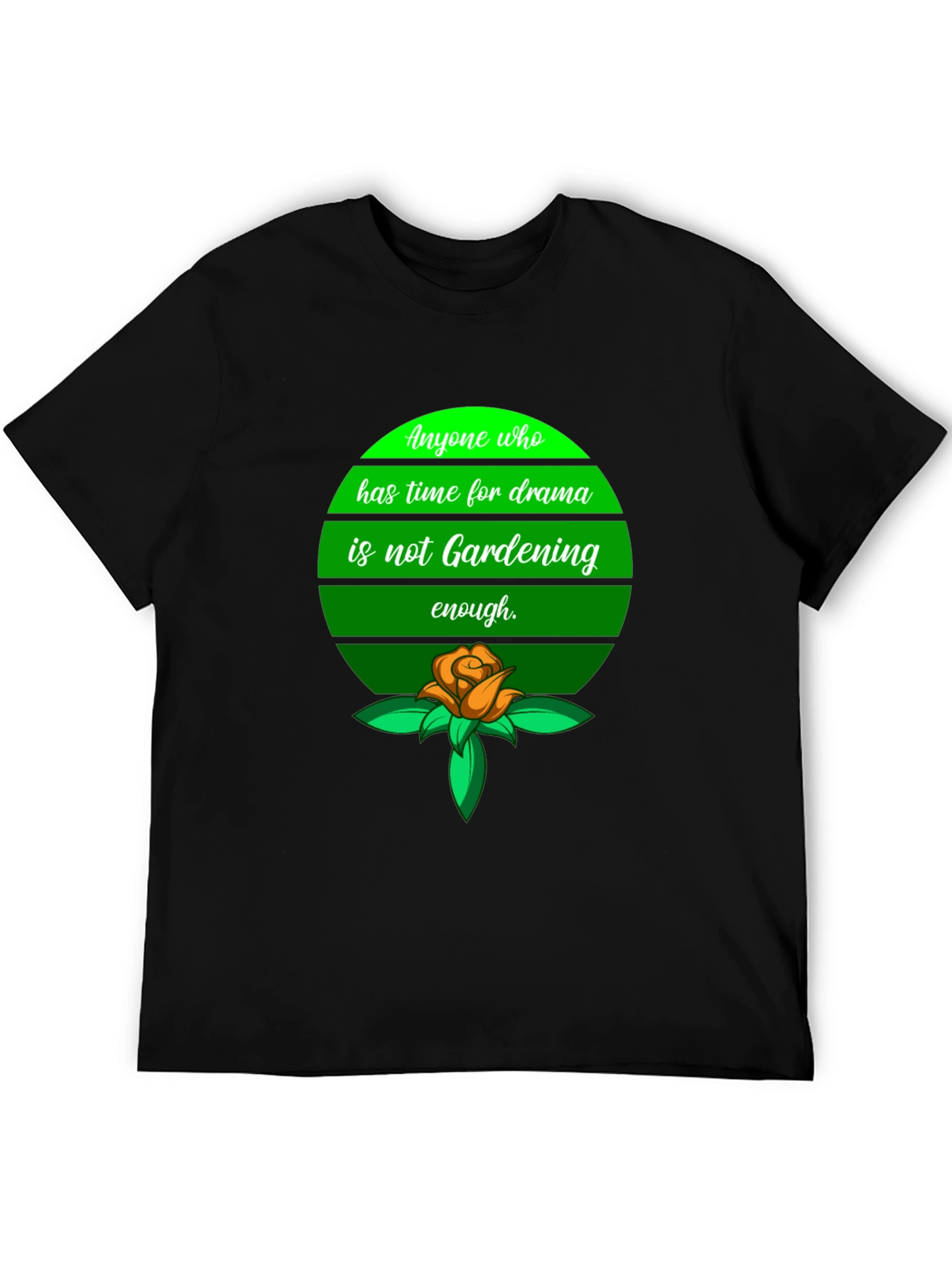 Gardening Drama T-Shirt