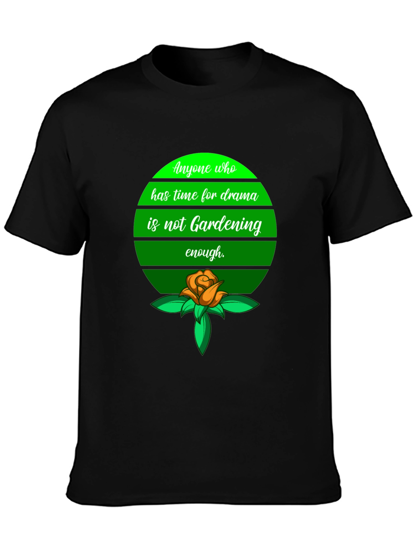 Gardening Drama T-Shirt