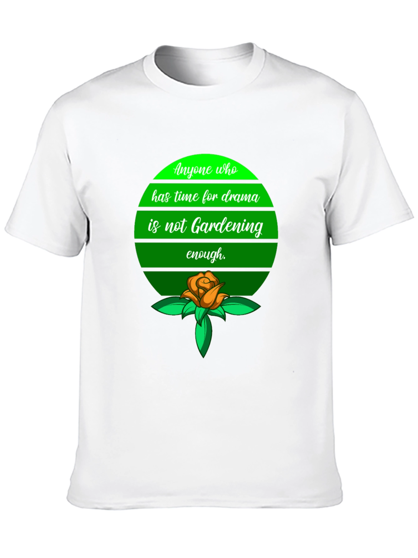 Gardening Drama T-Shirt