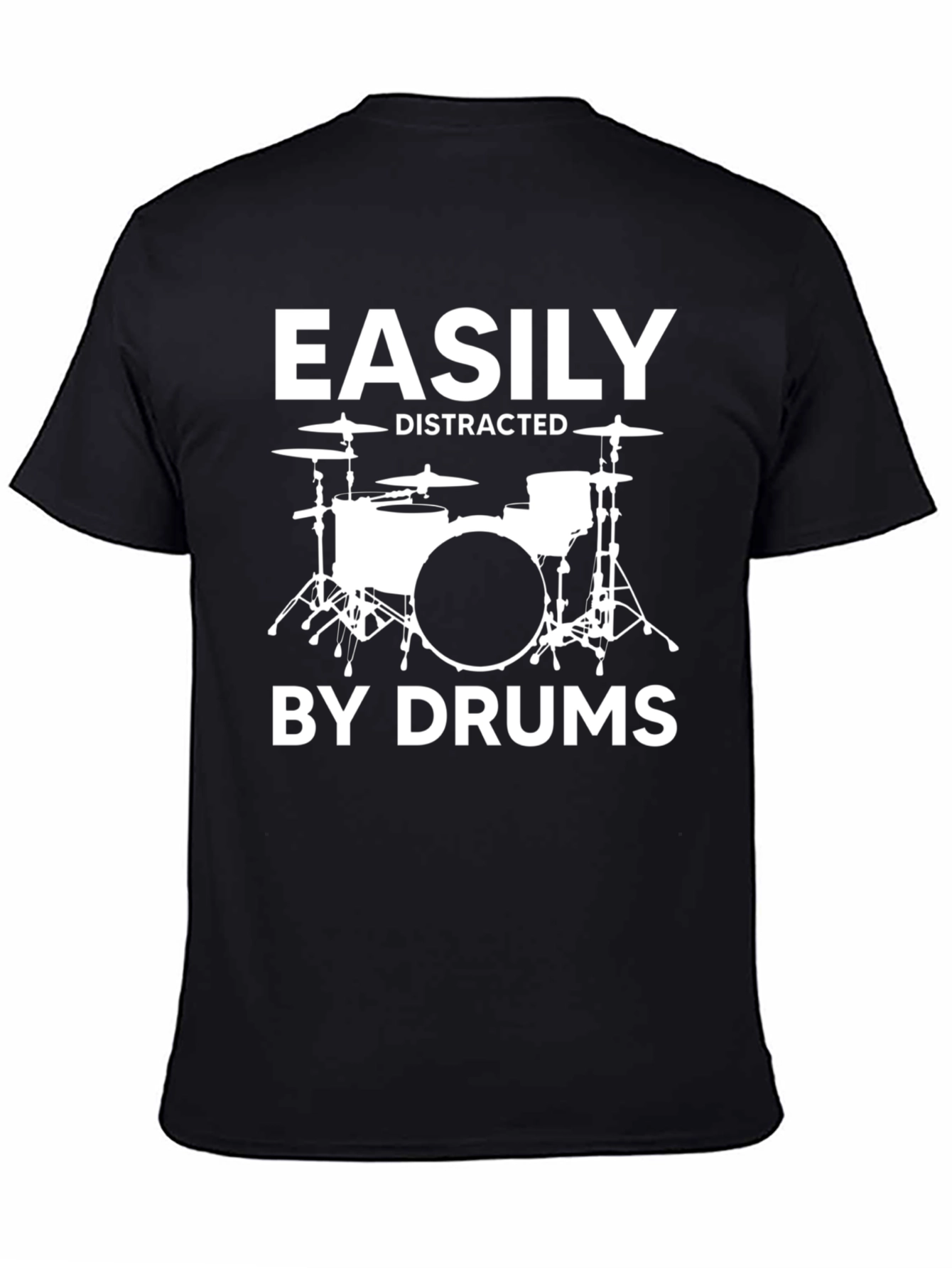 Easily Distracted By Drums Funny Musician T-Shirt