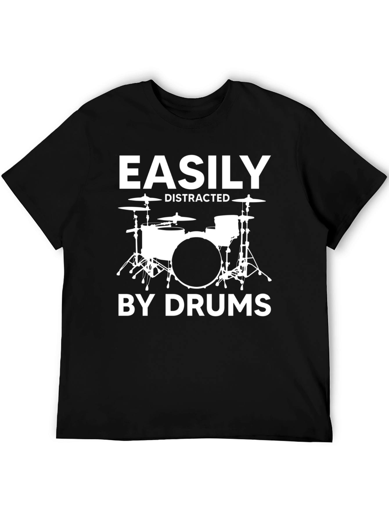 Easily Distracted By Drums Funny Musician T-Shirt