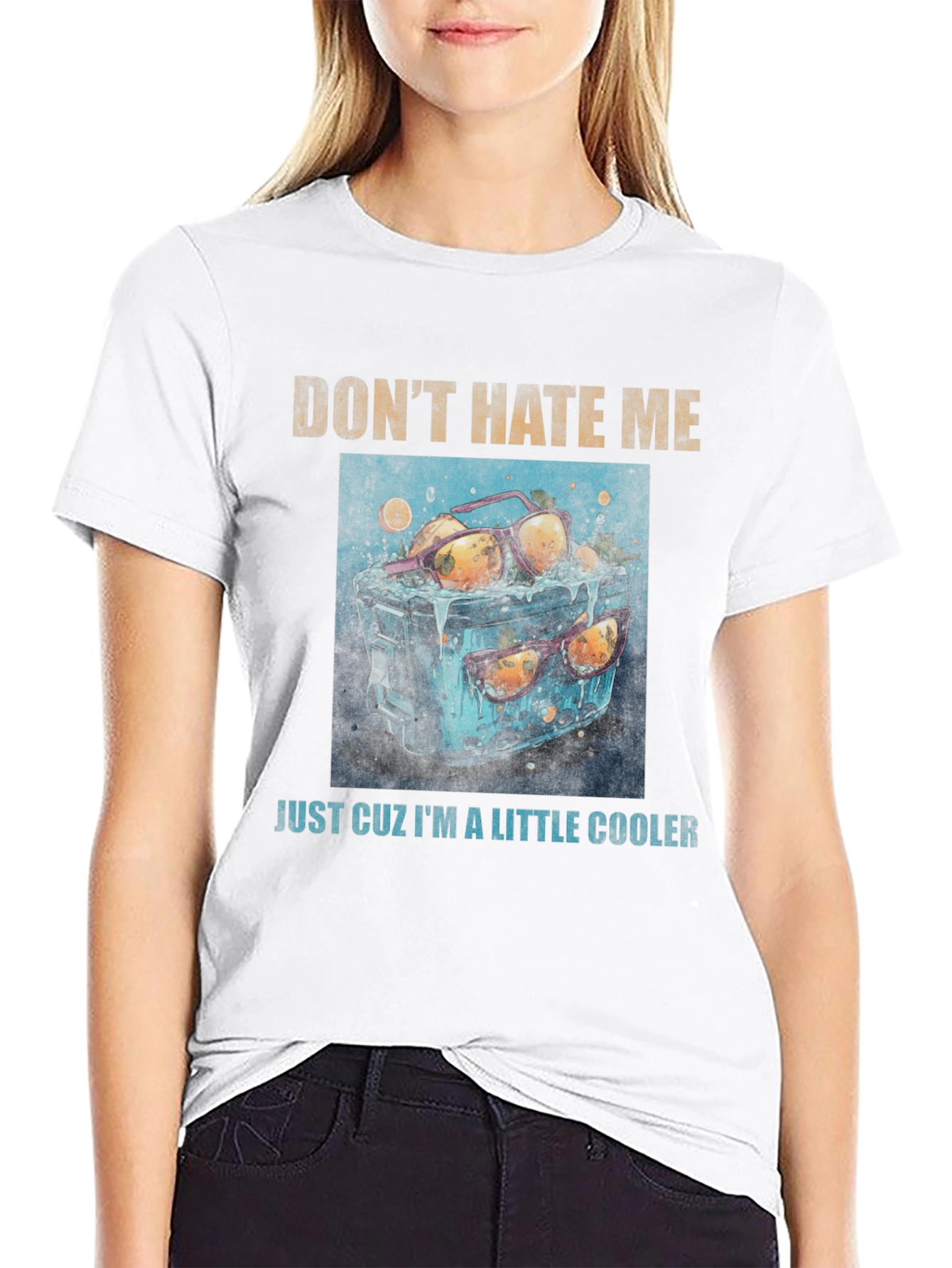 Dont Hate Me Cooler Graphic Tee