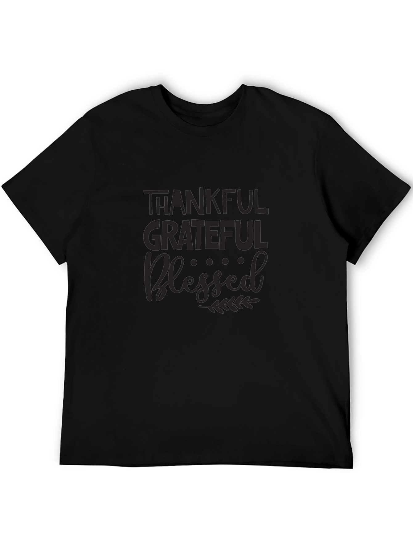 Thankful Grateful Blessed T-Shirt - Black