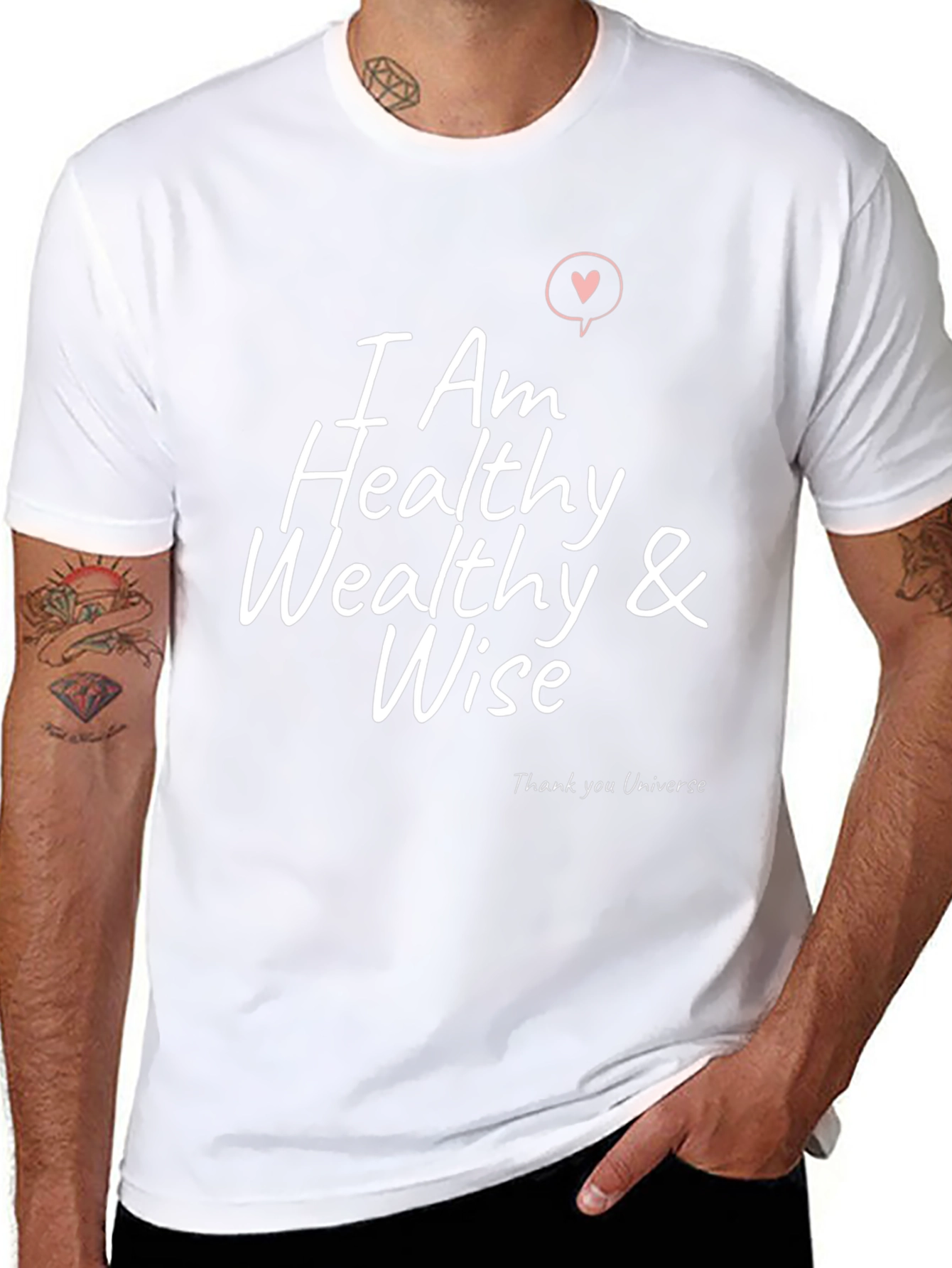I Am Healthy Wealthy & Wise Graphic T-Shirt