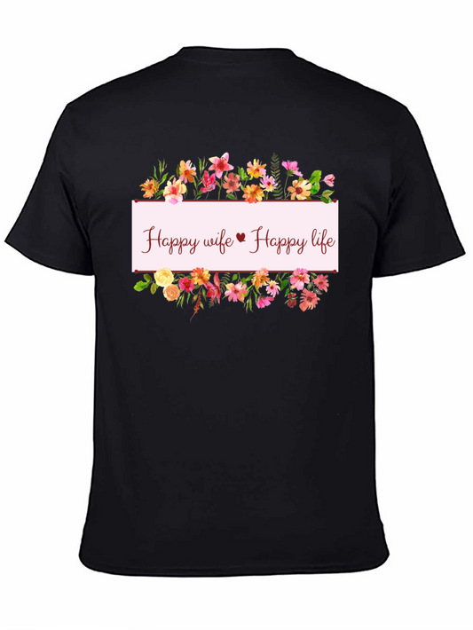 Happy Wife Happy Life Floral T-Shirt