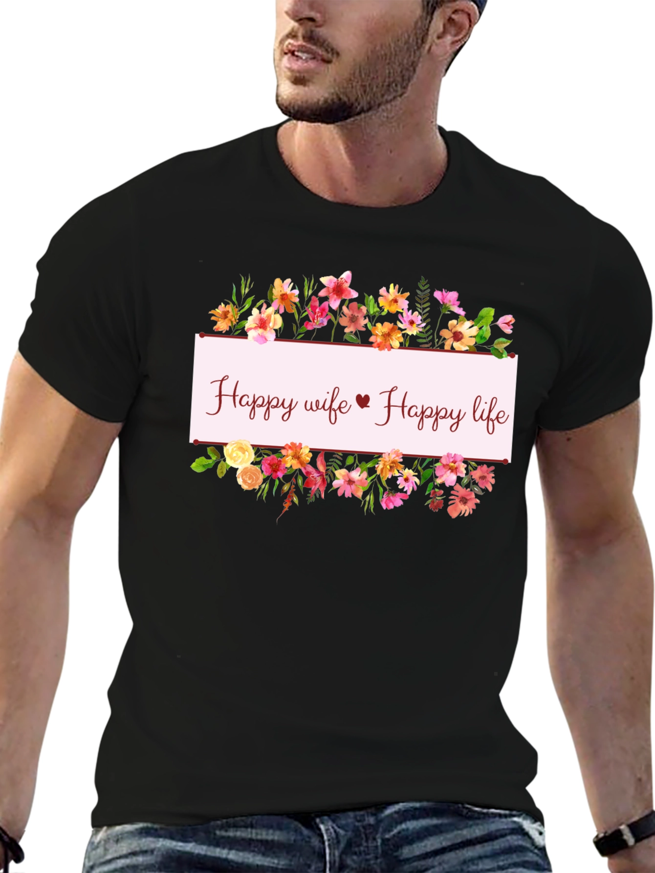Happy Wife Happy Life Floral T-Shirt