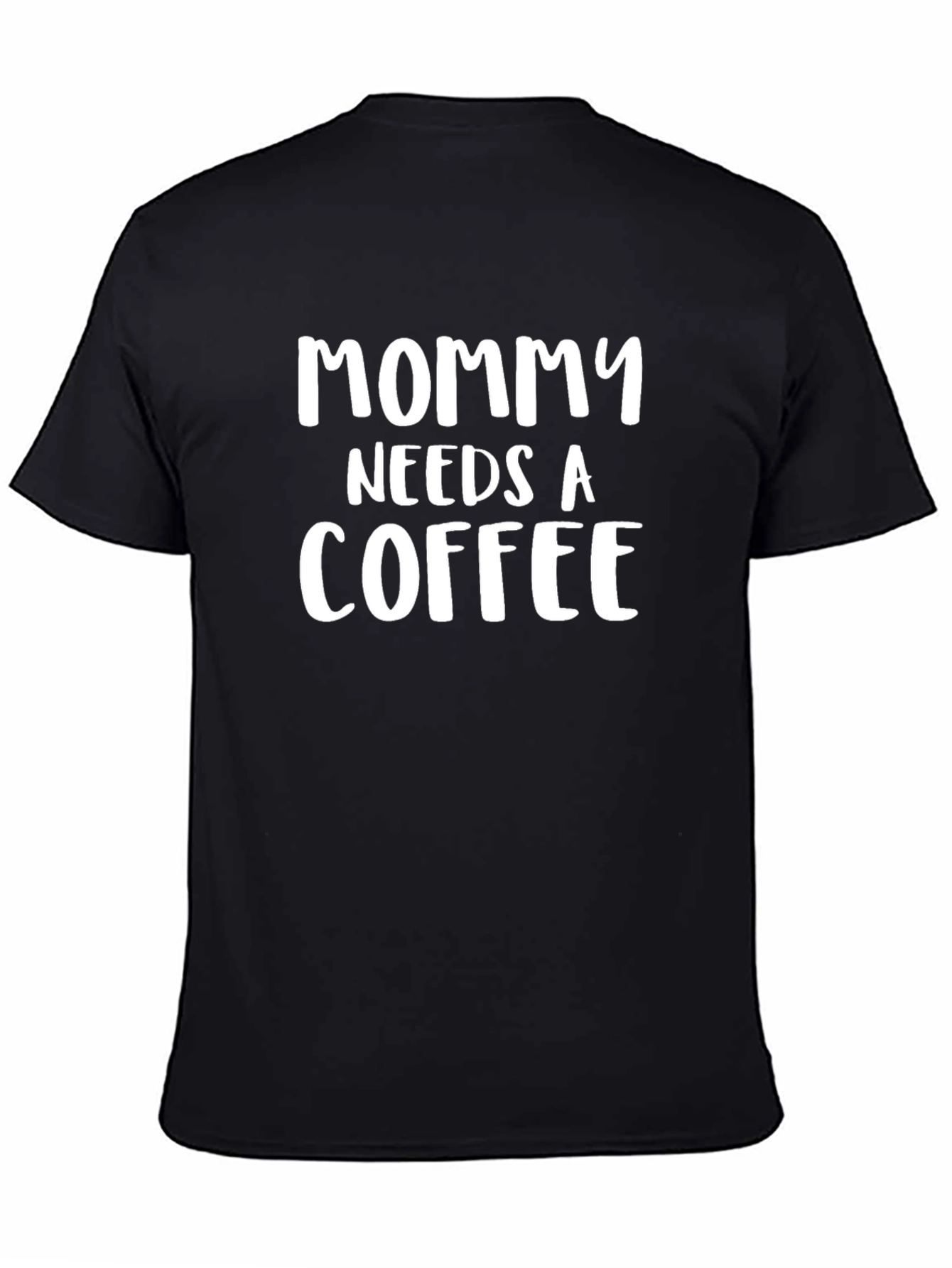 Mommy Needs Coffee Graphic Tee - Black Cotton T-Shirt