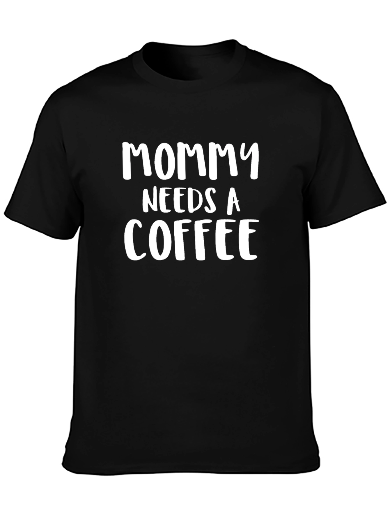 Mommy Needs Coffee Graphic Tee - Black Cotton T-Shirt