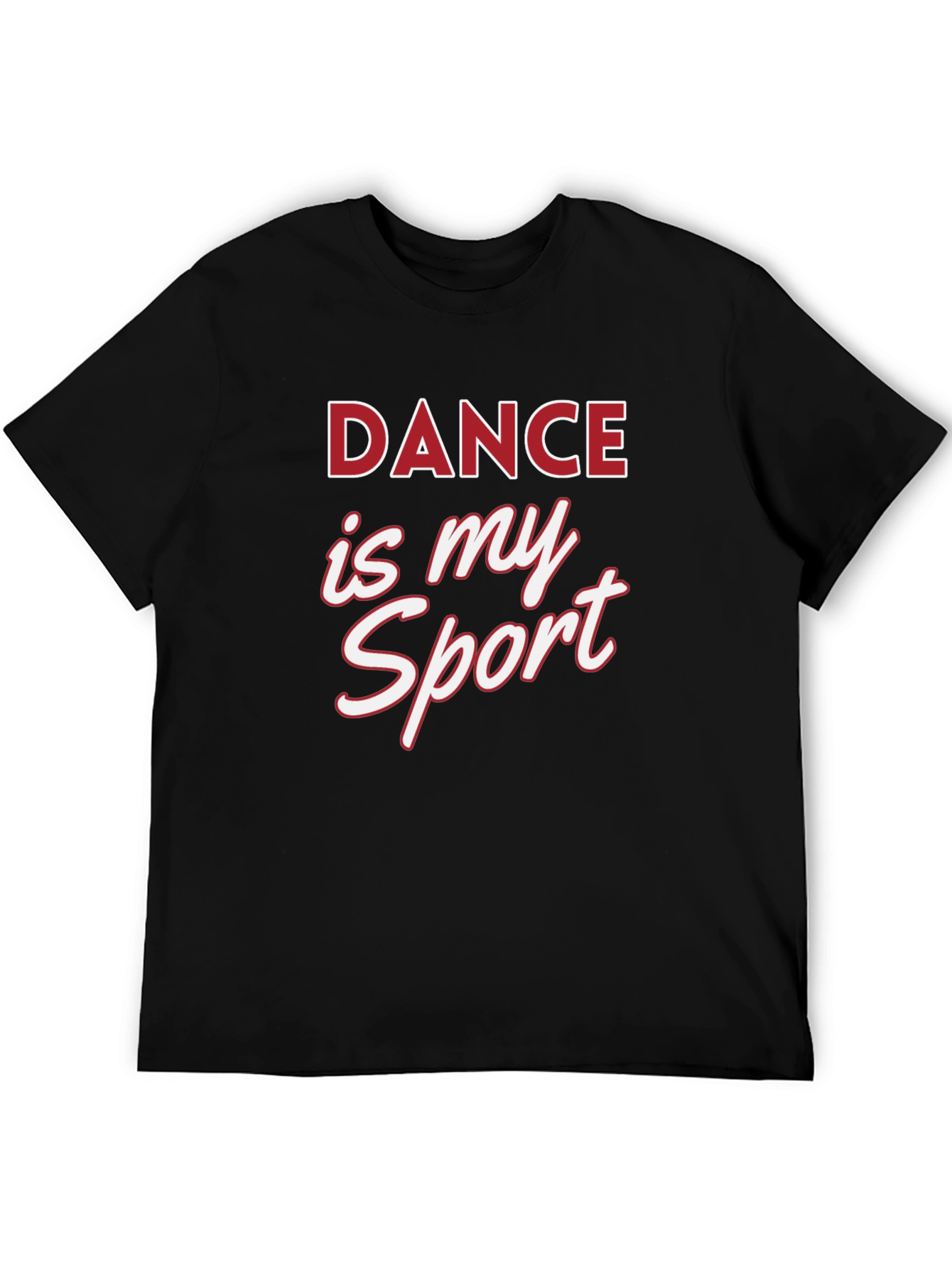 Dance is My Sport Graphic T-Shirt