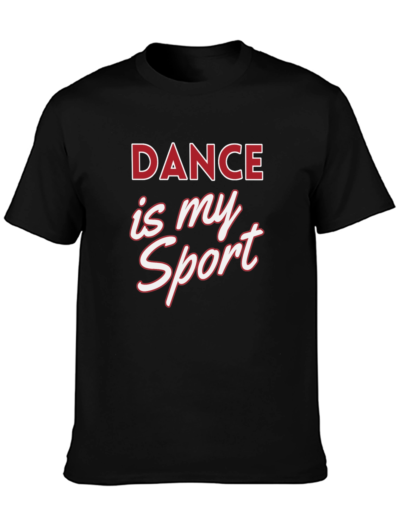 Dance is My Sport Graphic T-Shirt