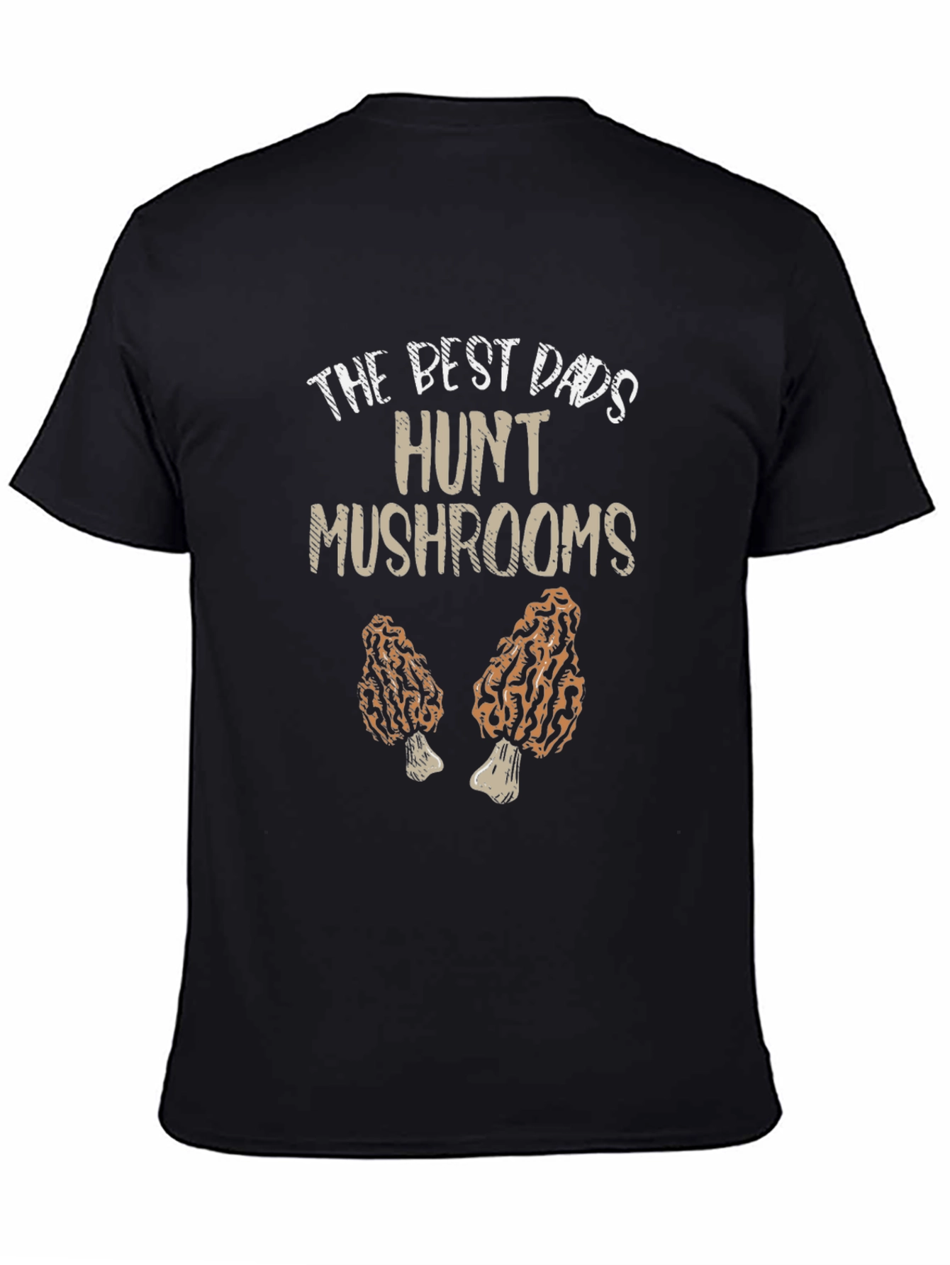 Best Dads Hunt Mushrooms T-Shirt