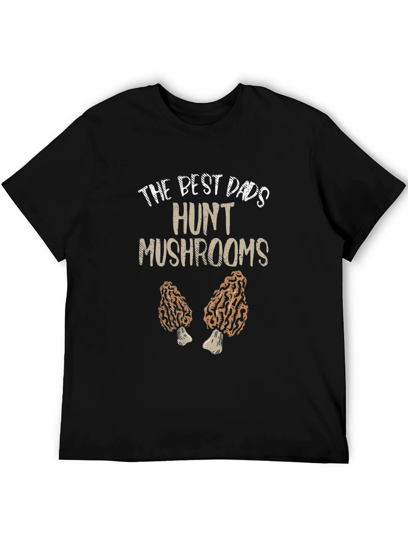 Best Dads Hunt Mushrooms T-Shirt