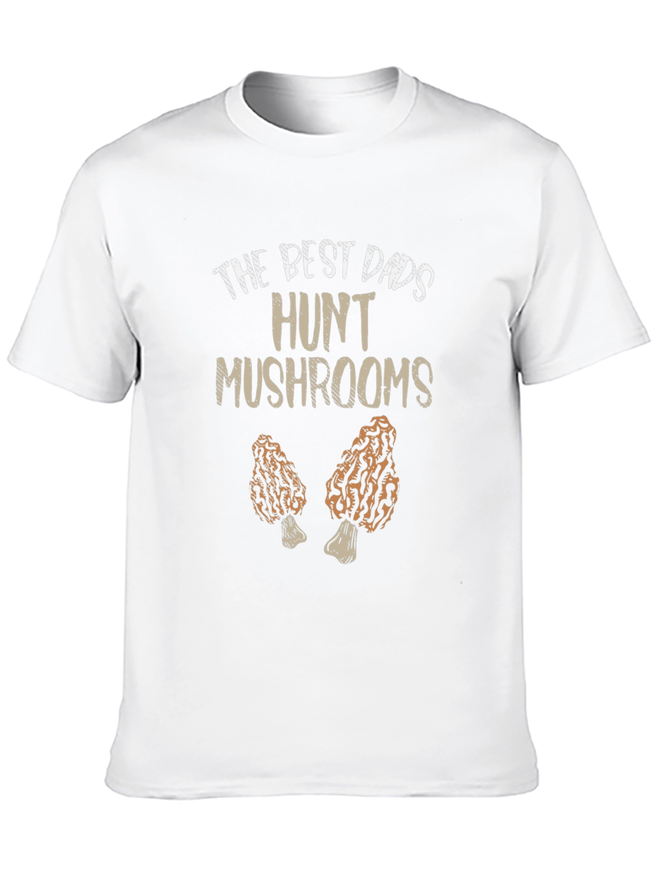 Best Dads Hunt Mushrooms T-Shirt