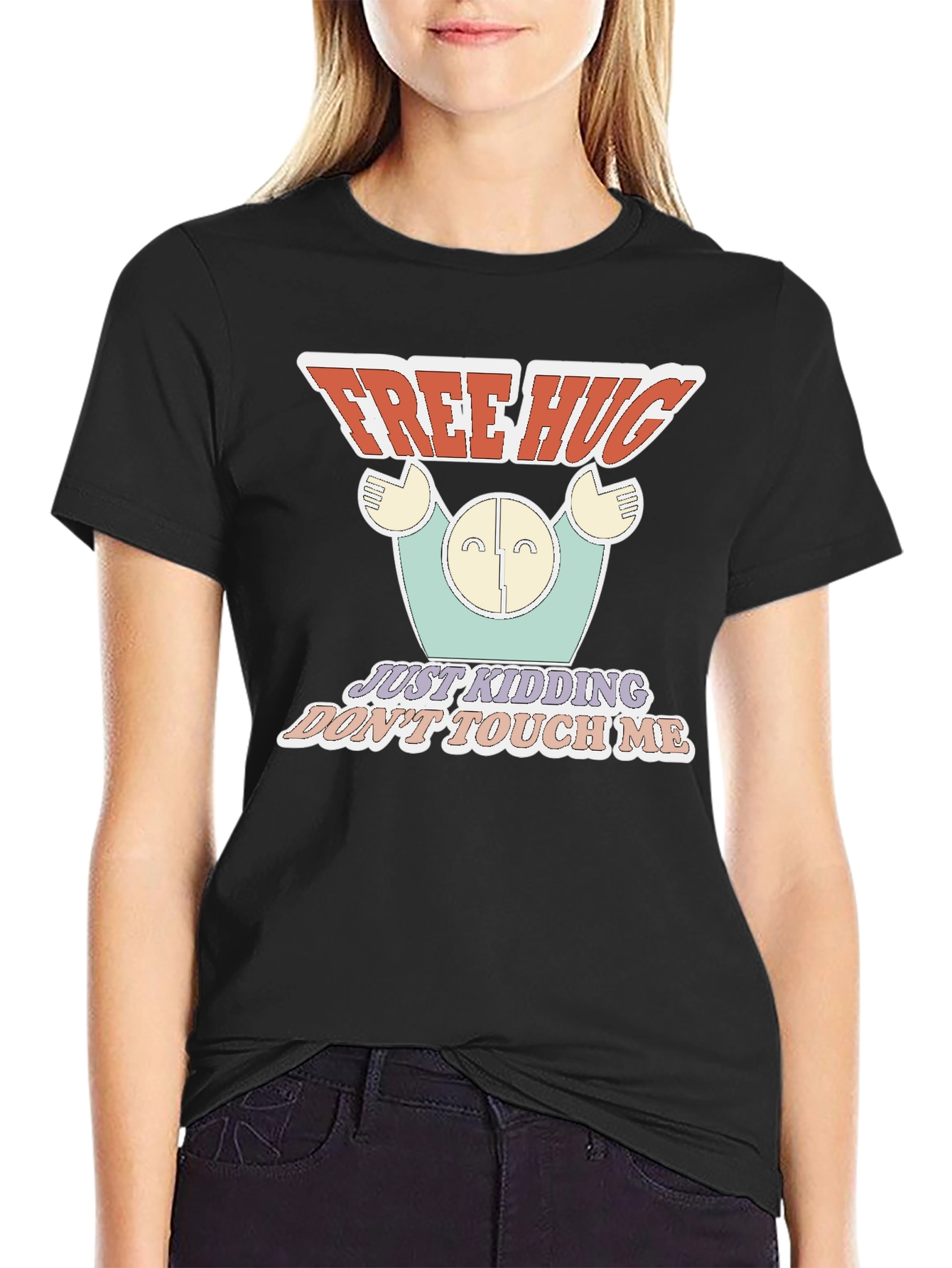 Free Hugs Just Kidding T-Shirt