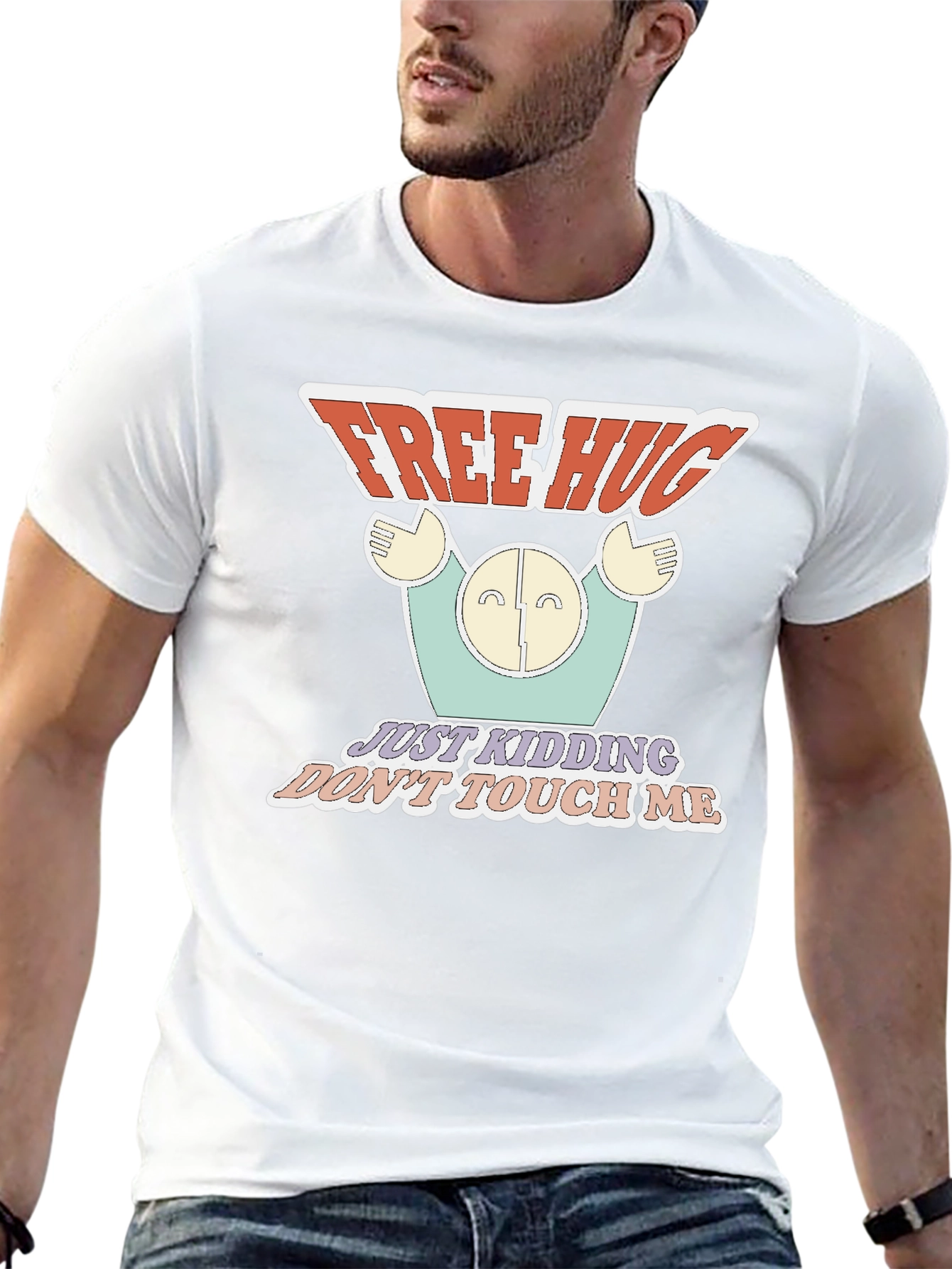 Free Hugs Just Kidding T-Shirt