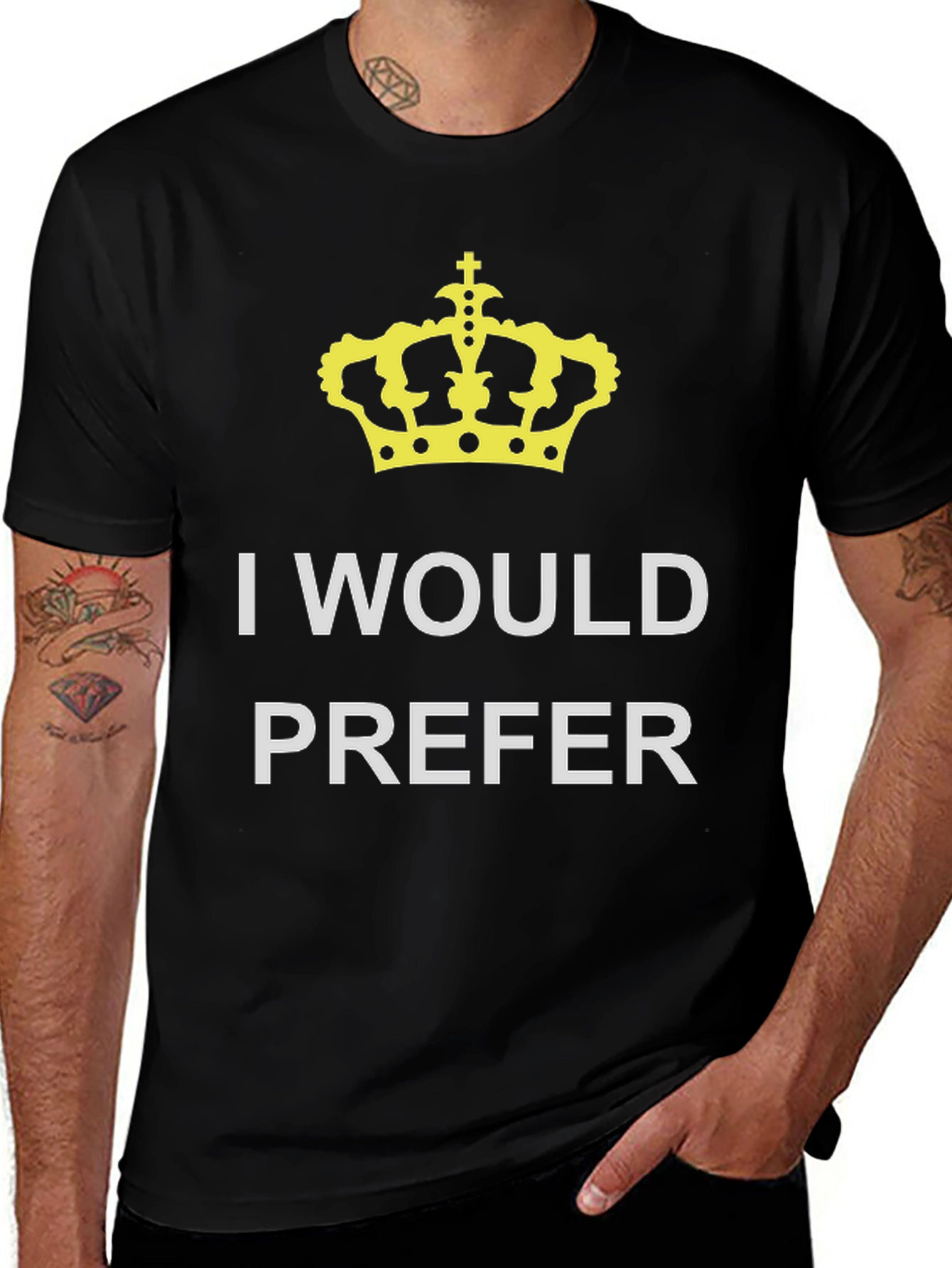 I Would Prefer Crown Black T-Shirt