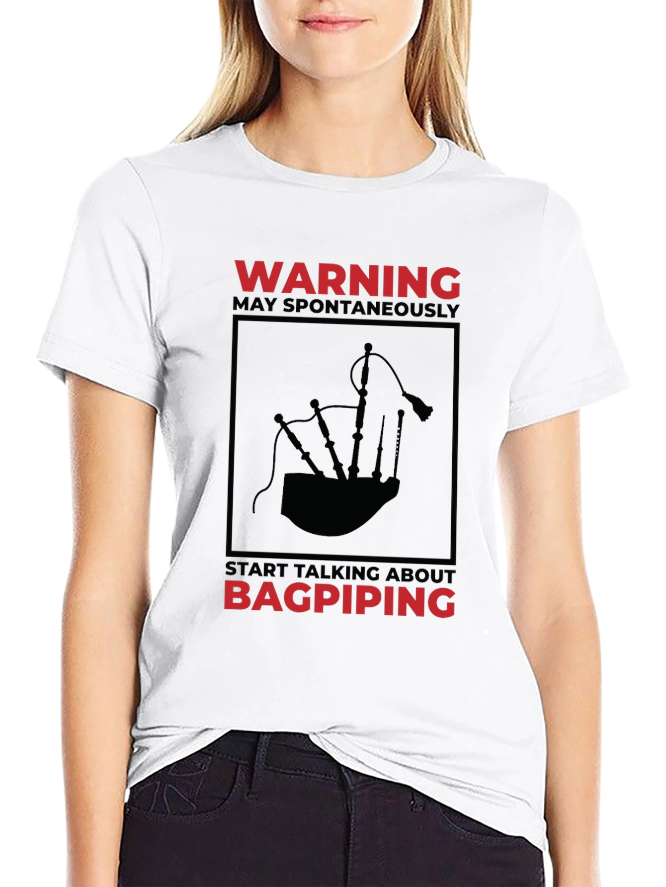Bagpiping Warning T-Shirt - Spontaneous Conversation Starter
