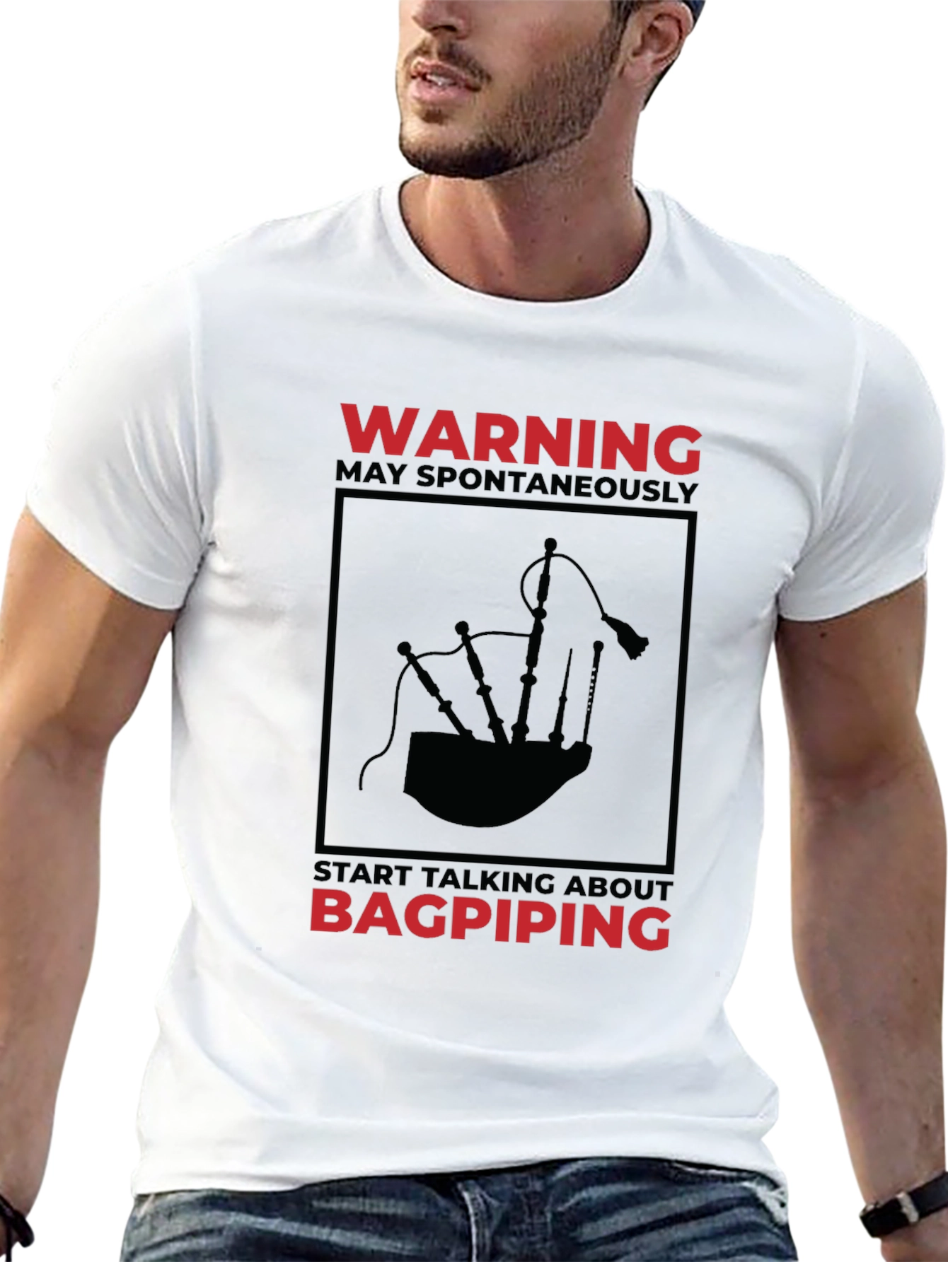 Bagpiping Warning T-Shirt - Spontaneous Conversation Starter