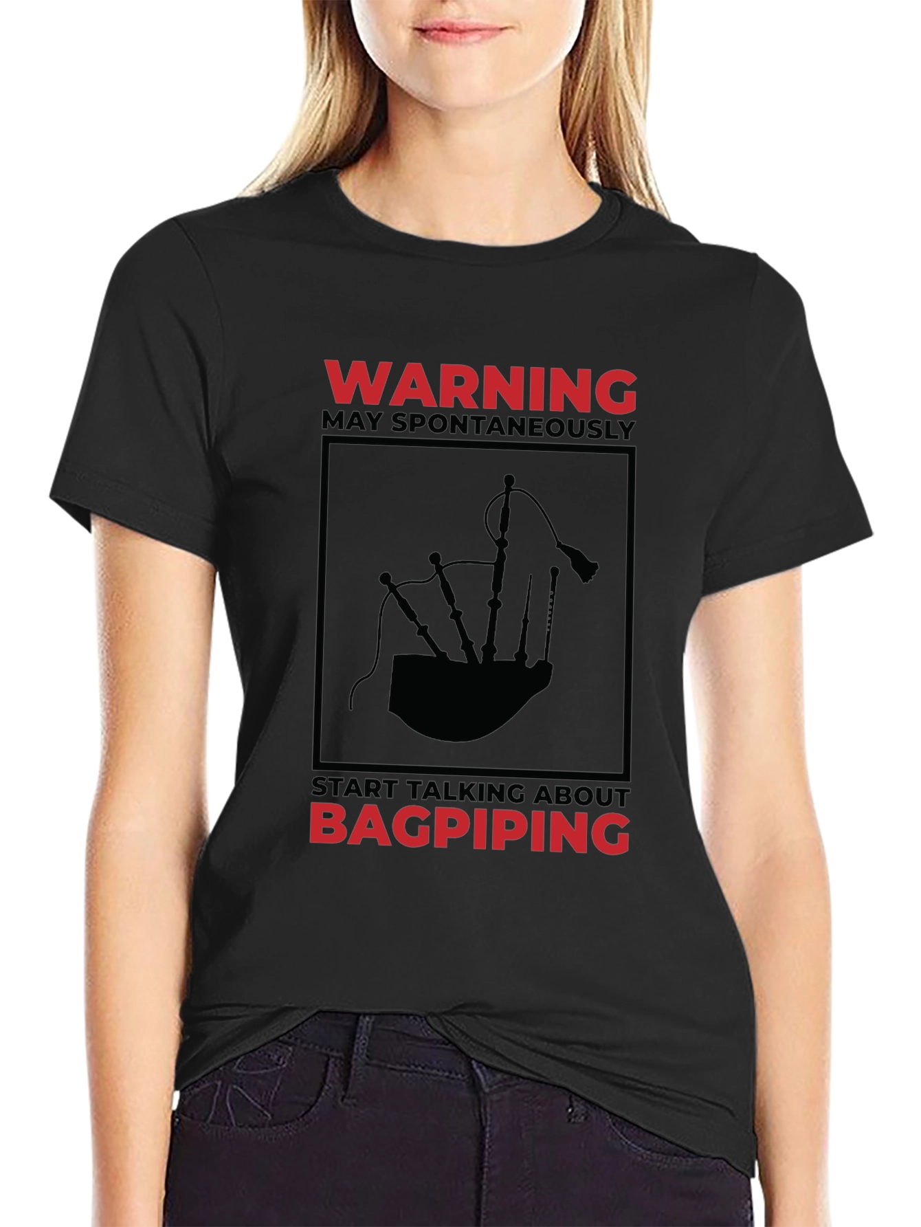 Bagpiping Warning T-Shirt - Spontaneous Conversation Starter