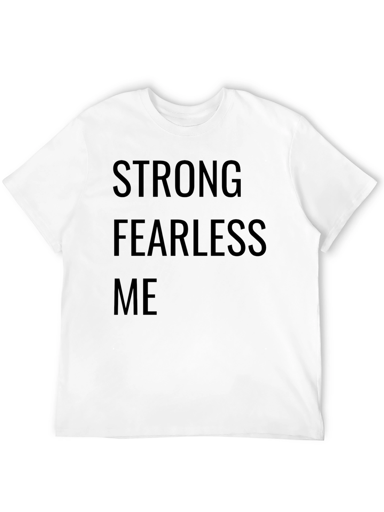 Strong Fearless Me Graphic Tee - Black
