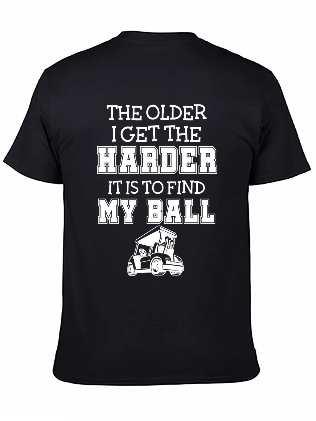 Funny Golf T-Shirt - The Older I Get