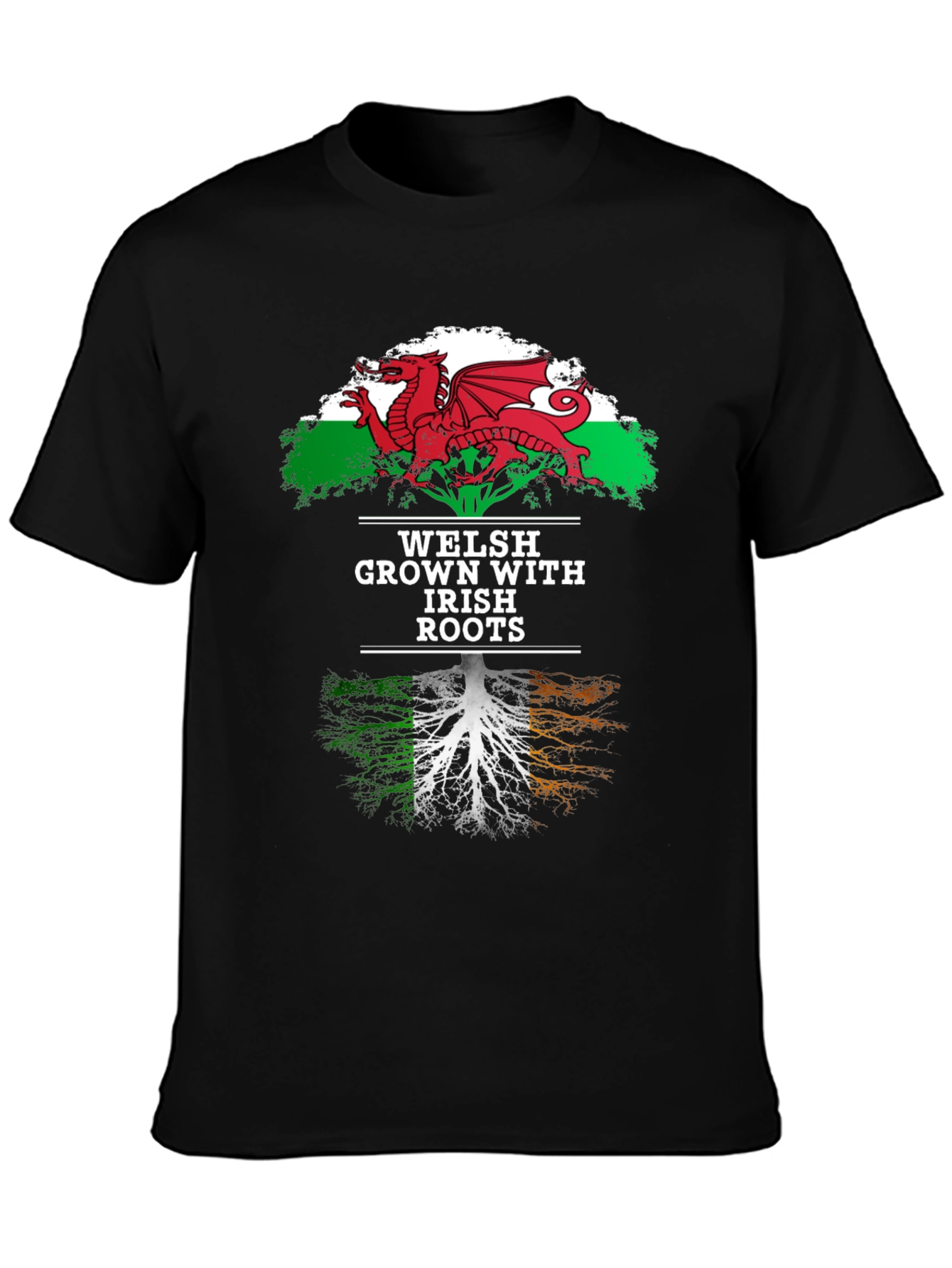 Welsh Grown with Irish Roots Graphic T-Shirt