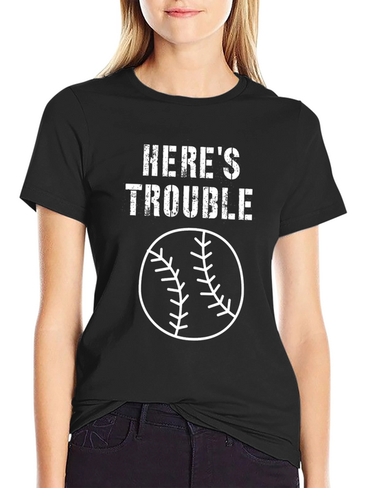 Heres Trouble Baseball Graphic Tee