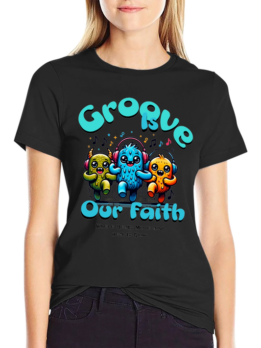 Groove Is Our Faith T-Shirt