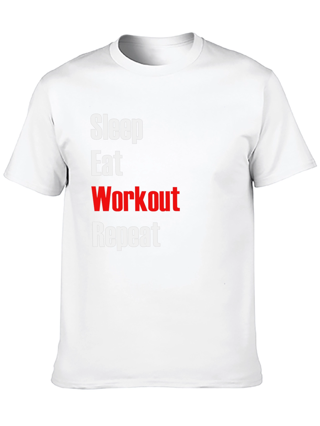 Sleep Eat Workout Repeat T-Shirt
