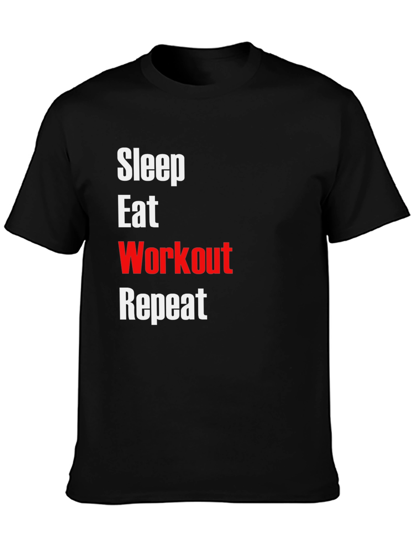 Sleep Eat Workout Repeat T-Shirt