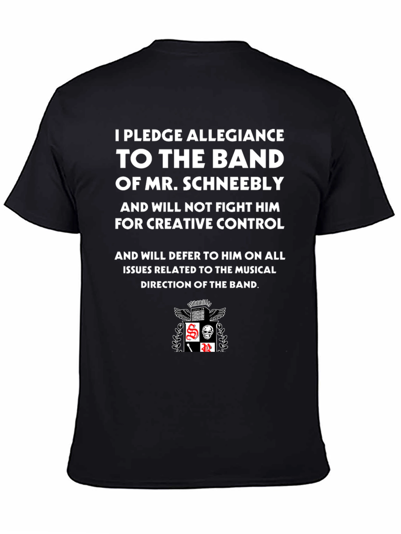 Mr. Schneebly Band Allegiance Black T-Shirt