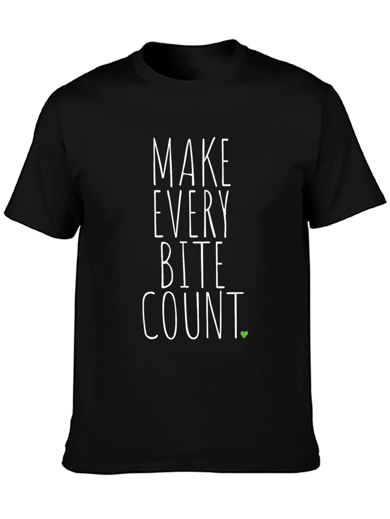 Make Every Bite Count Tee - Soft Cotton Blend