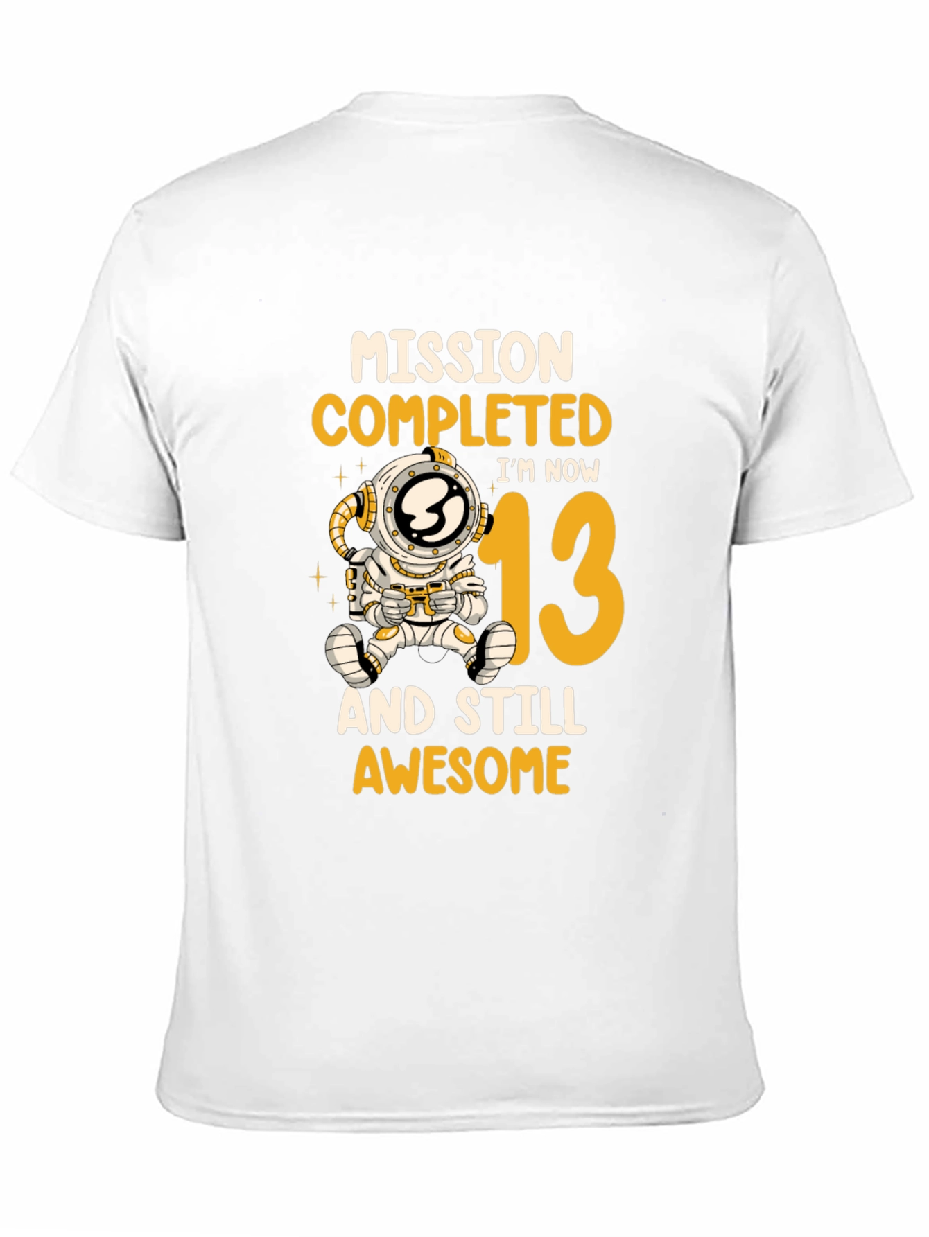 Mission Completed Im Now 13 T-Shirt