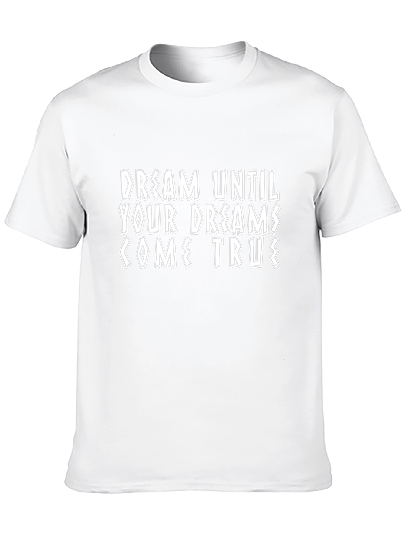 Dream Until Dreams Come True Graphic Tee