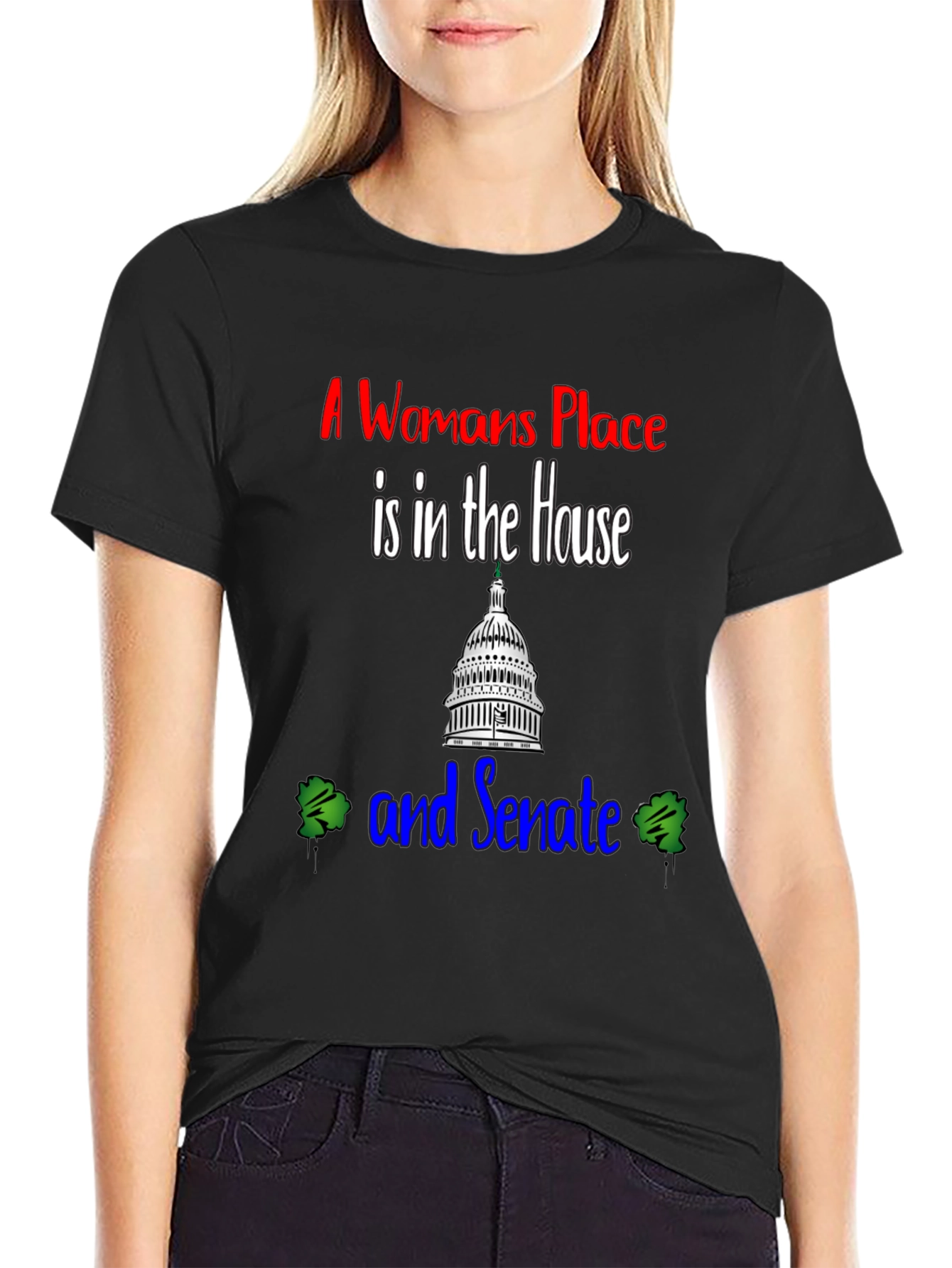 A Womans Place T-Shirt - House & Senate Tee