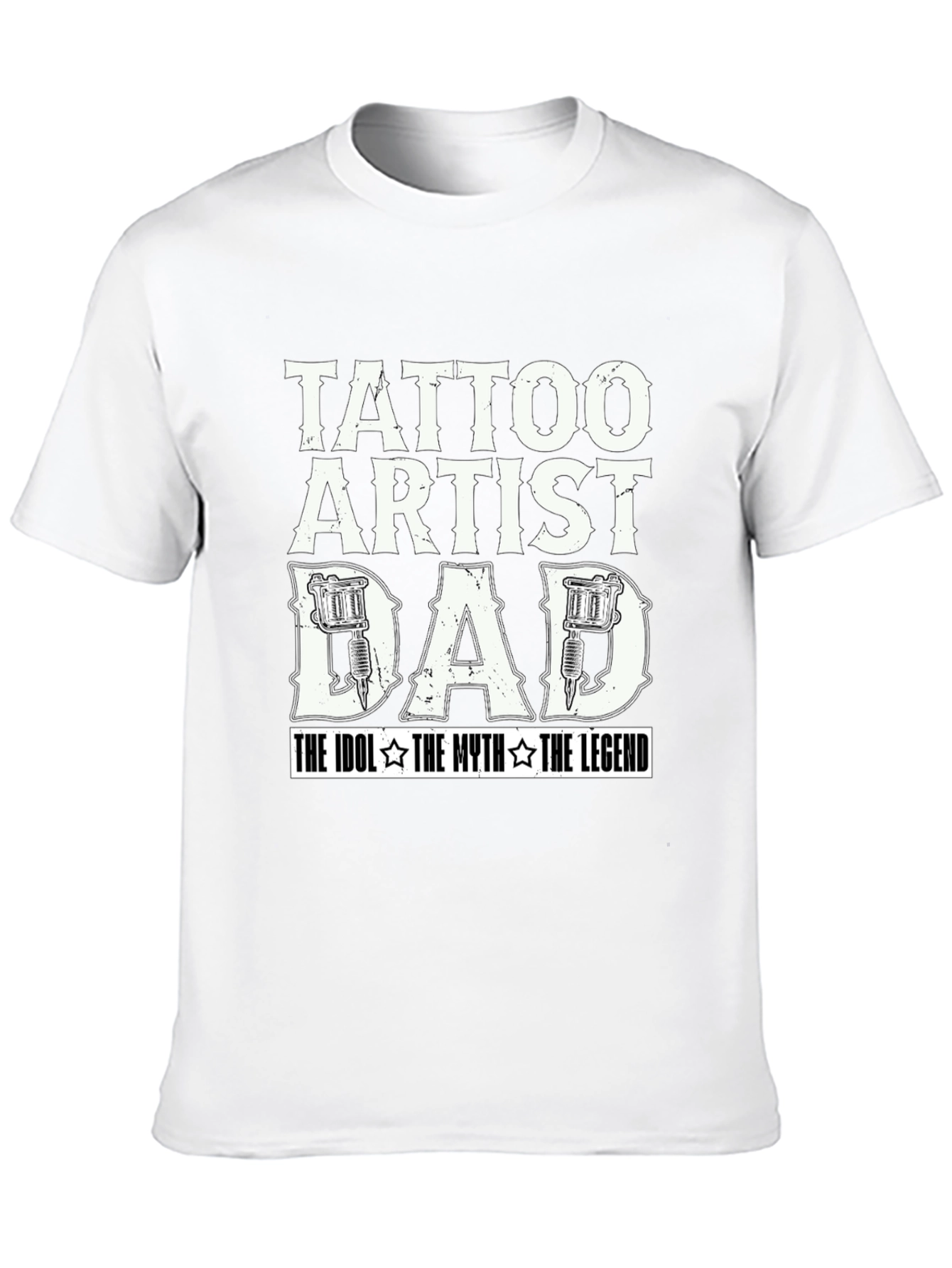 Tattoo Artist Dad T-Shirt - Idol Myth Legend