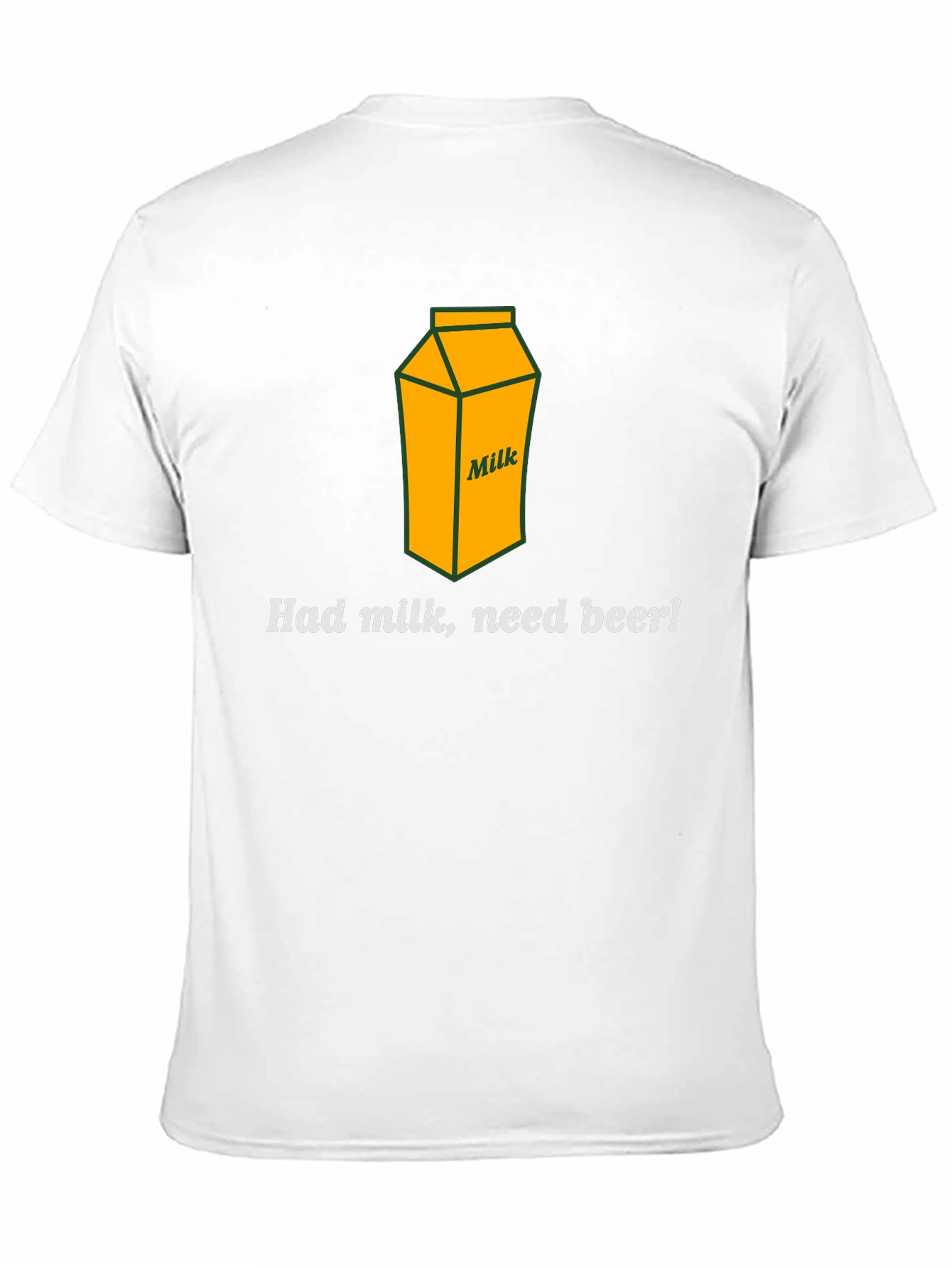Had Milk Need Beer Graphic T-Shirt