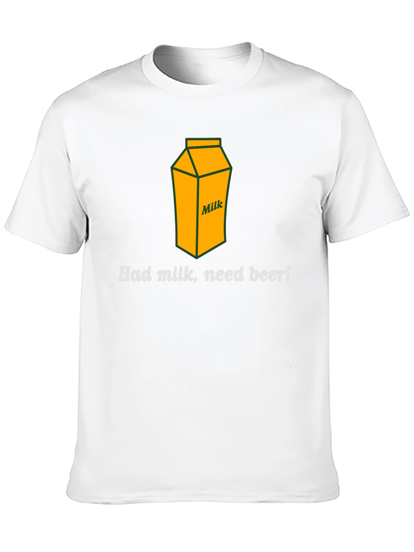 Had Milk Need Beer Graphic T-Shirt