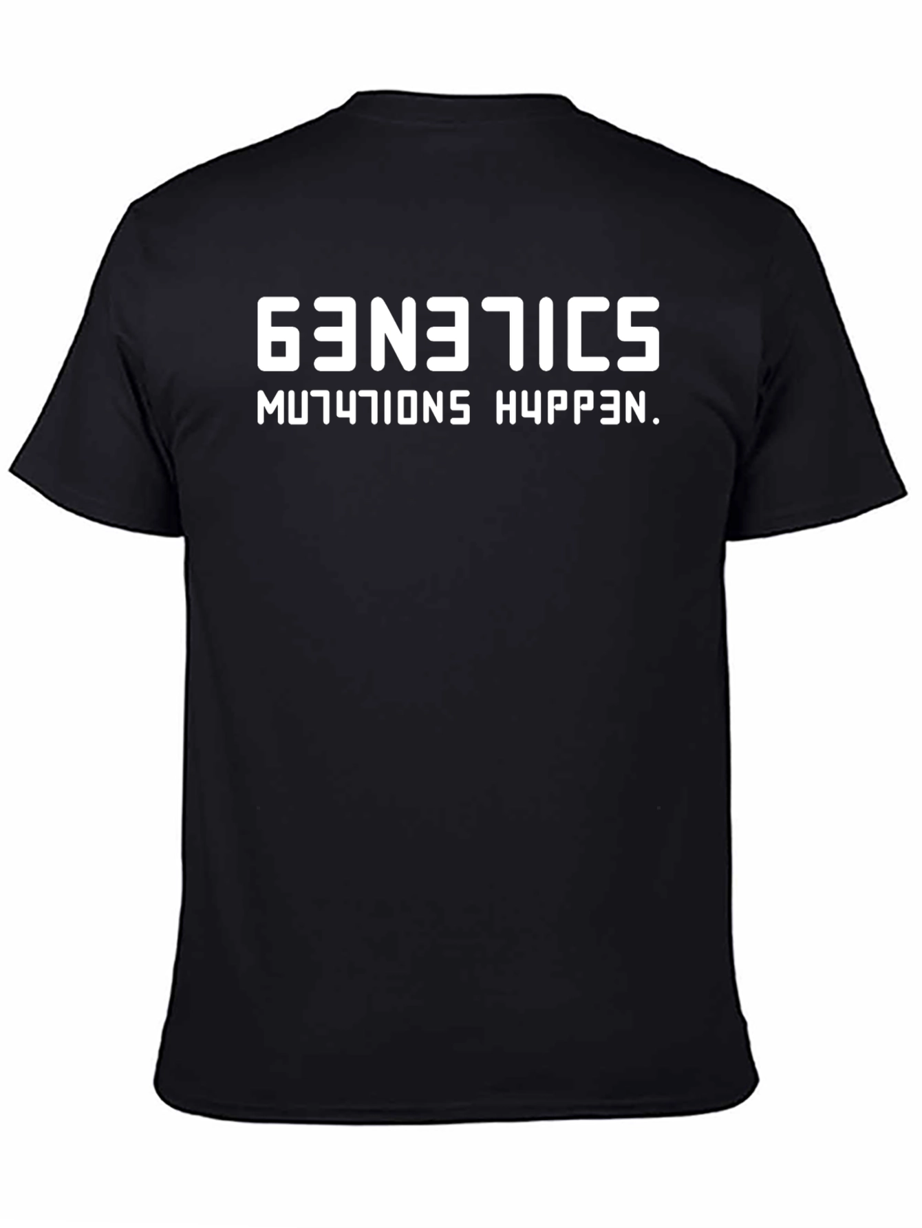 Genetics Mutations Happen Black T-Shirt