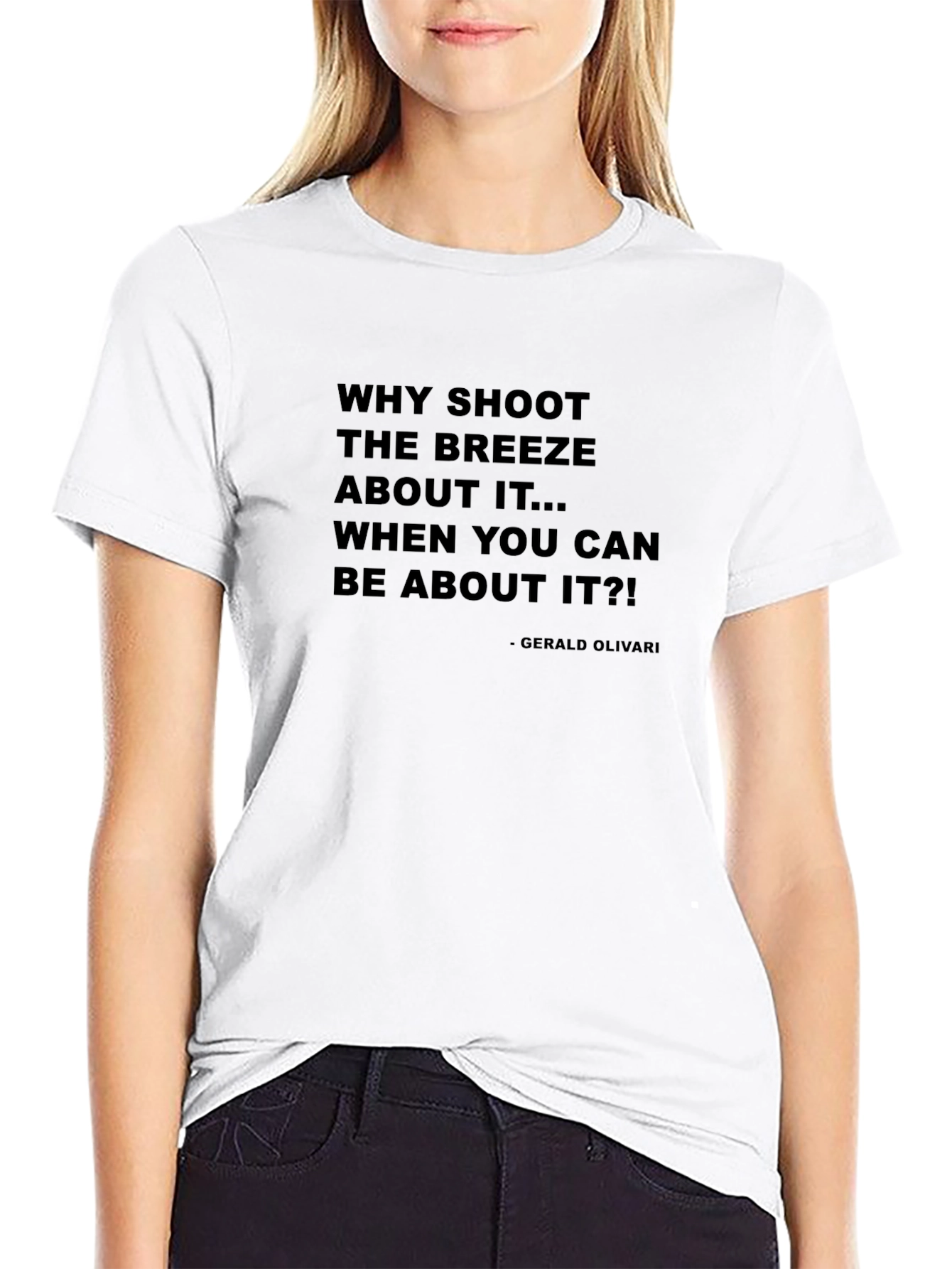 Why Shoot The Breeze Black T-Shirt
