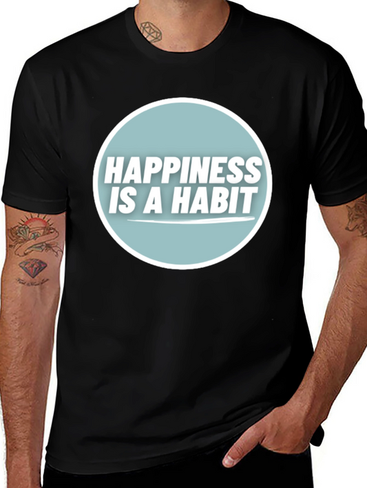 Happiness is a Habit Graphic Tee