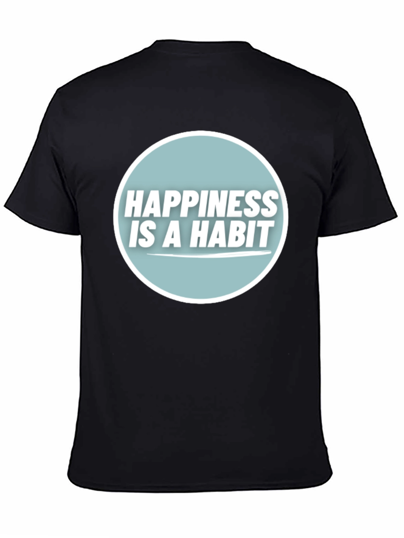 Happiness is a Habit Graphic Tee