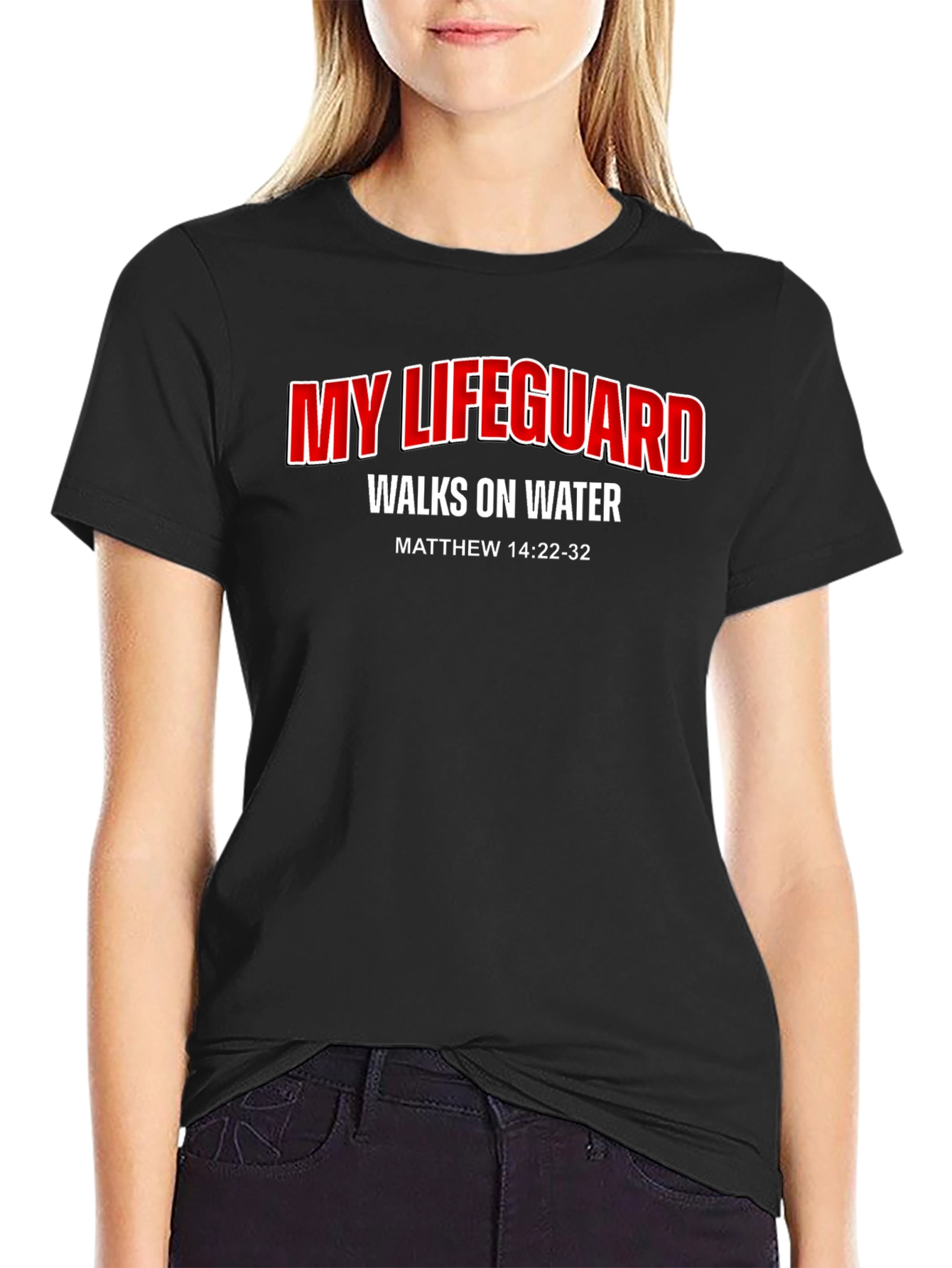 My Lifeguard Walks on Water T-Shirt