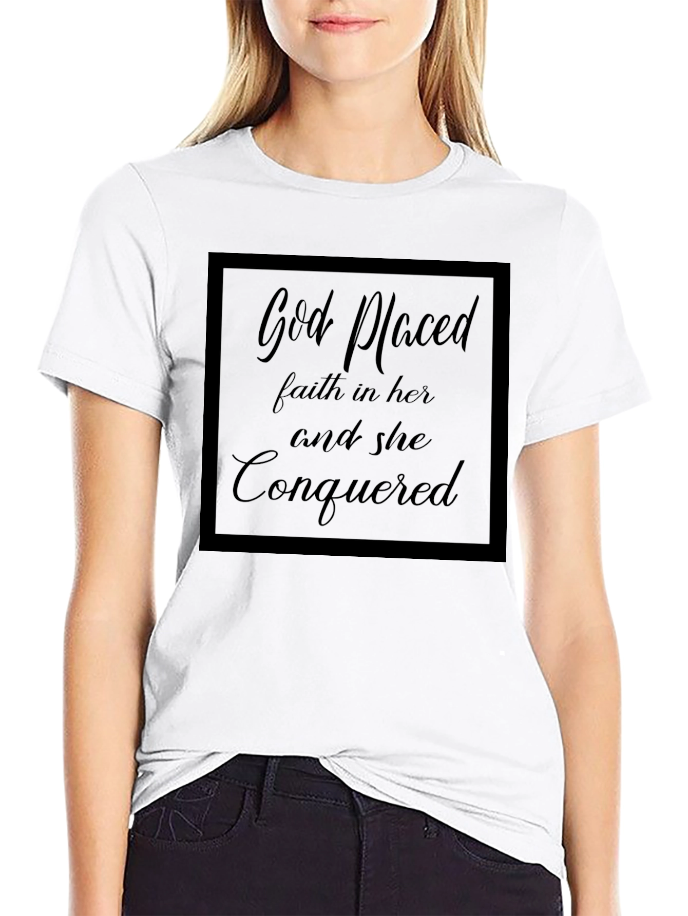 Faithful Woman T-Shirt: God Placed Faith in Her