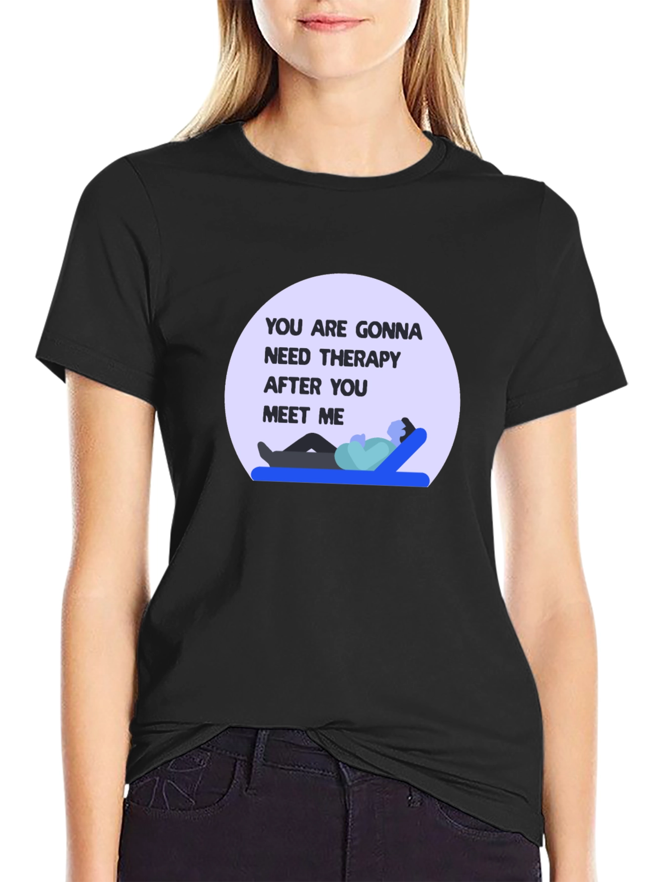 Therapy Humor Graphic Tee